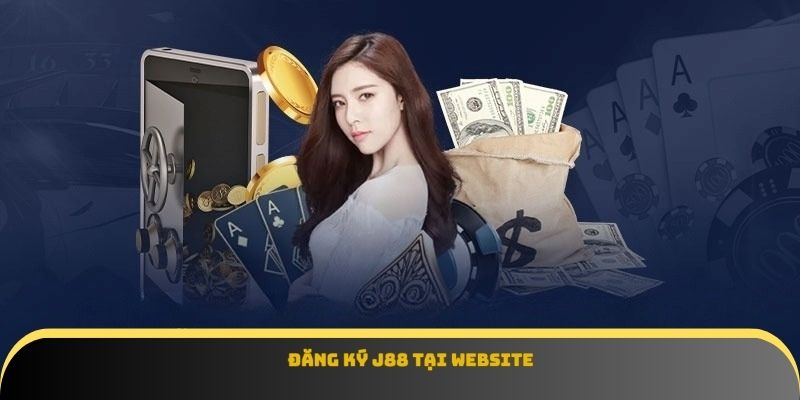 Đăng ký J88 tại Website